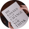 Esssays Change You Think
